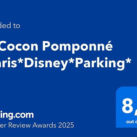 Le Cocon Pomponne *Paris*Disney*Parking* Экстерьер фото
